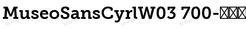 MuseoSansCyrlW03 700字体转换